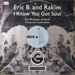 画像1: ERIC B. AND RAKIM / I KNOW YOU GOT SOUL (DEREK ON ERIC REMIX)