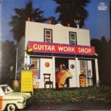 画像: （大村憲司、　渡辺香津美、　森園勝敏、　山岸潤史） / GUITAR WORK SHOP (LP)